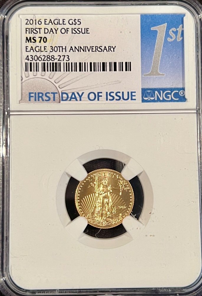 2016 $5 GOLD EAGLE GRADED MS70 BY NGC FIRST DAY OF ISSUE