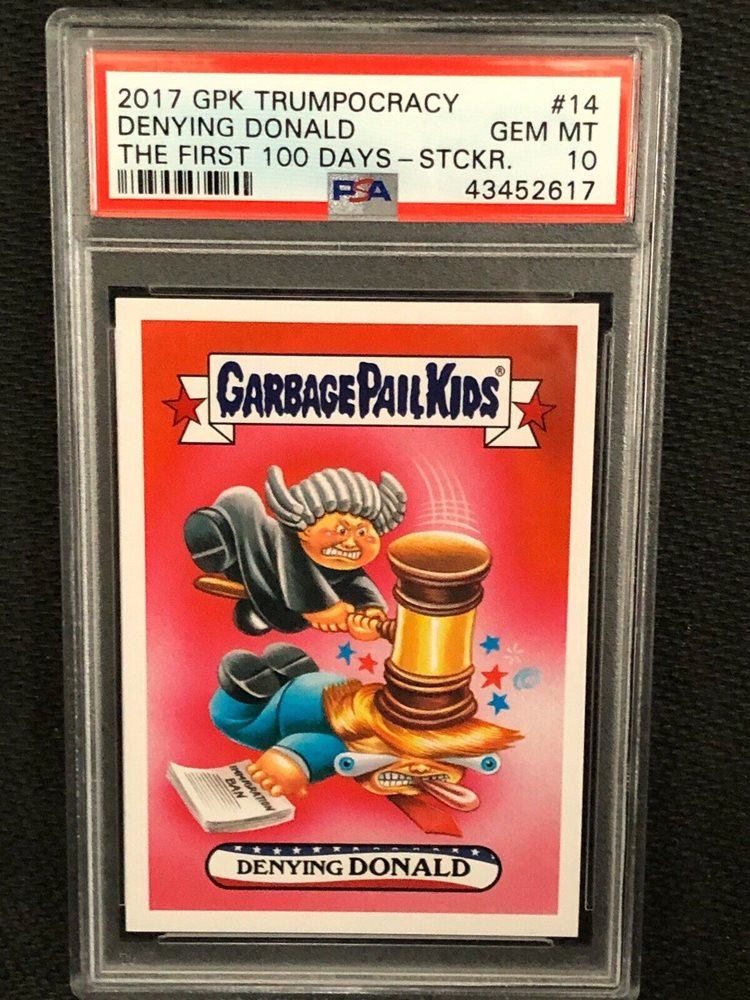 2017 Topps Garbage Pail Kids Trumpocracy The First 100 Days Sticker #14 DENYING DONALD front
