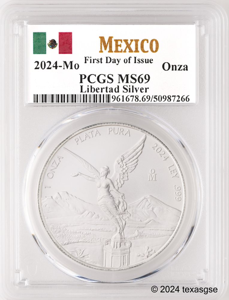 2024 1oz Silver Mexican Libertad Coin PCGS MS69 First Day of Issue