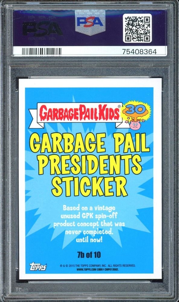 2015 Topps Garbage Pail Kids 30th Anniversary Garbage Pail Presidents #7b Leakin' Lincoln front