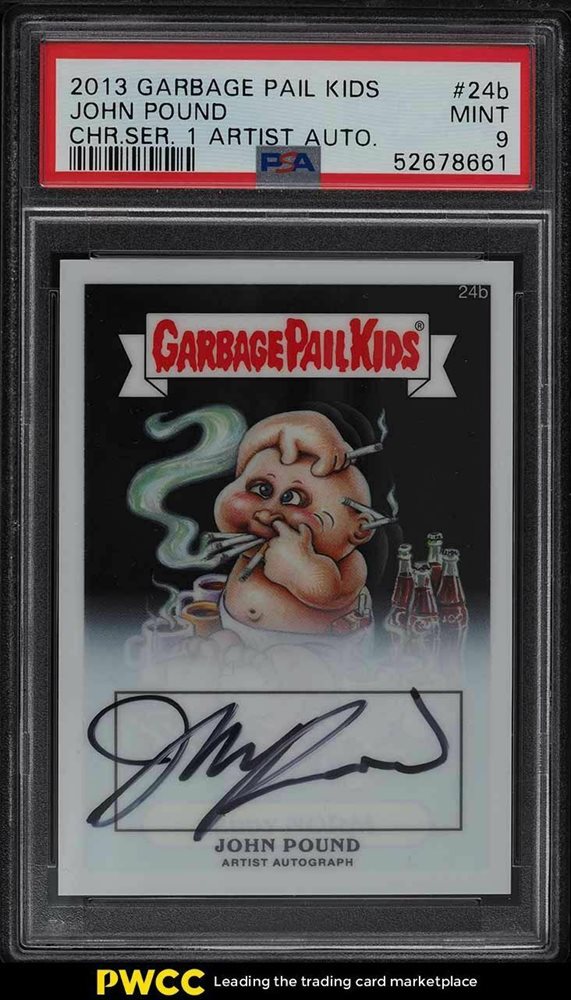 2013 Topps 2013 Garbage Pail Kids Chrome Series 1 Artist Auto Chr.ser. 1 Artist Auto. #24b John Pound front